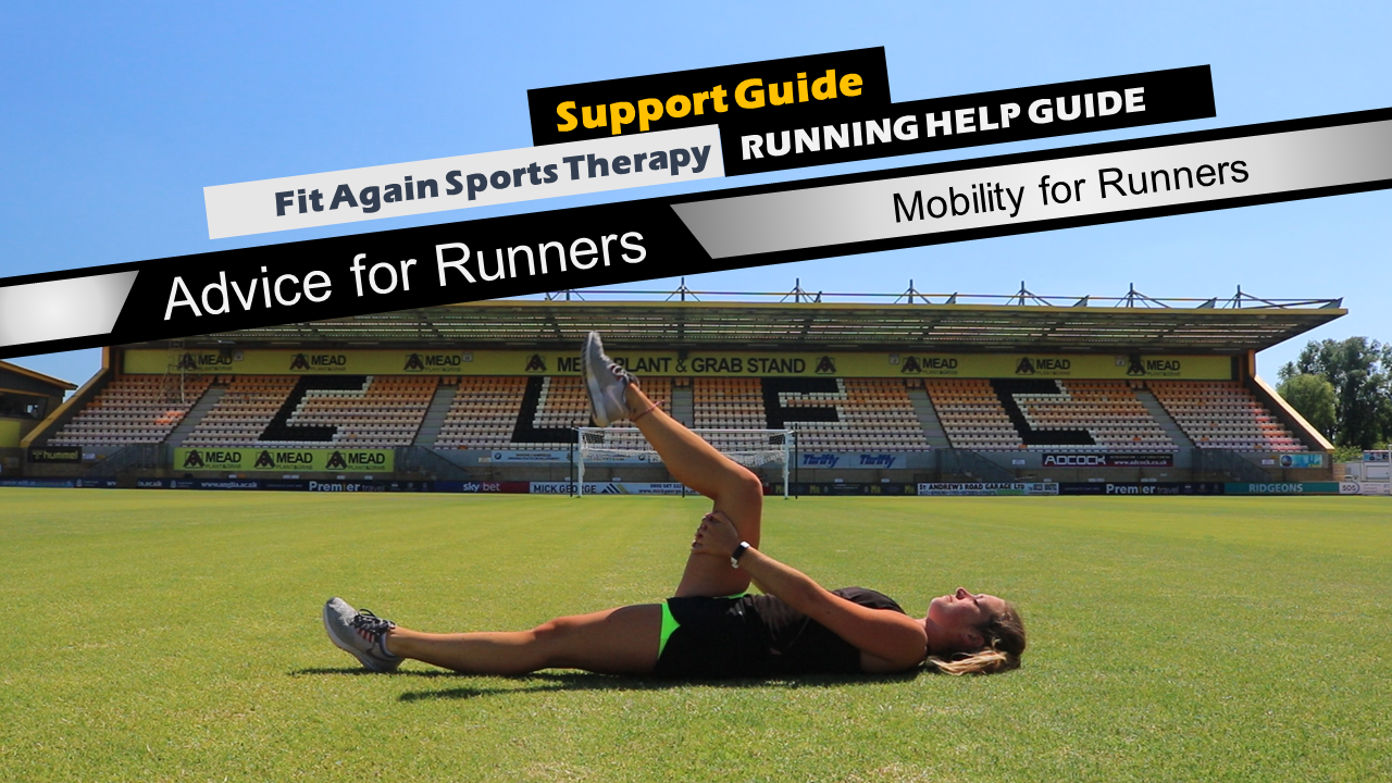 Mobility for runners FIT AGAIN SPORTS THERAPY LIMITED